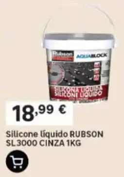 Leroy Merlin Silicone líquido rubson promoção