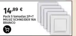 Leroy Merlin Pack 5 tomadas 2p+t miluz schneider 16a branco promoção
