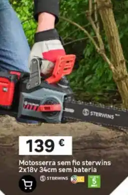 Leroy Merlin Motosserra sem fio sterwins promoção