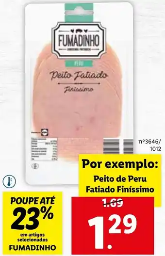 Fumadinho Peito de Peru Fatiado Finíssimo