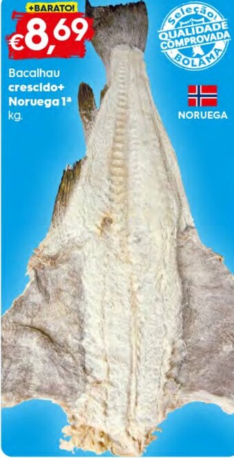 Bolama Bacalhau Crescido+ Noruega 1ª promoção