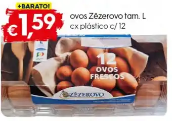 Ovos Zêzerovo tam. L cx Plástico c/12
