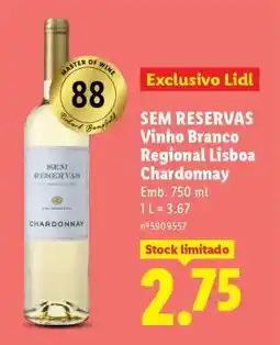 Lidl SEM RESERVAS Vinho Branco Regional Lisboa Chardonnay promoção