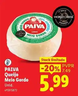 Lidl PAIVA Queijo Meio Gordo promoção