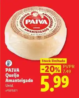 Lidl PAIVA Queijo Amanteigado promoção