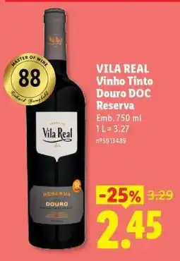 Lidl VILA REAL Vinho Tinto Douro DOC Reserva promoção