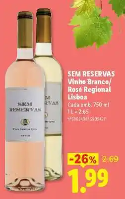 Lidl SEM RESERVAS Vinho Branco/Rosé Regional Lisboa promoção