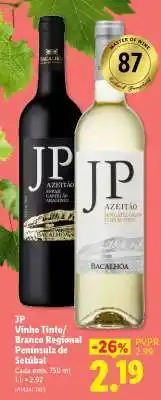 Lidl JP Vinho Tinto/Branco Regional Península de Setúbal promoção