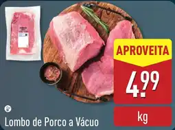 ALDI Lombo de Porco a Vácuo promoção