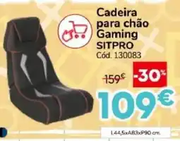 Conforama Cadeira para chão gaming sitpro promoção