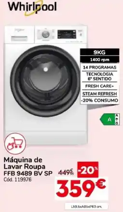 Conforama Máquina de lavar roupa whirlpool ffb 9489 bv sp promoção