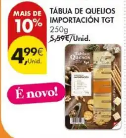 Pingo Doce Tábua de queijos importação tgt promoção