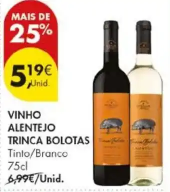 Pingo Doce vinho alentejo trinca bolotas promoção