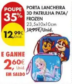 Pingo Doce porta lancheira 3d patrulha pata/frozen promoção
