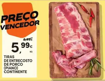 Continente Tiras de entrecosto de porco (piano) continente promoção