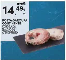 Continente Posta garoupa continente promoção