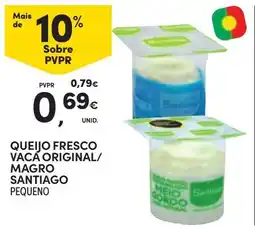 Continente Queijo fresco vaca original magro santiago pequeno promoção
