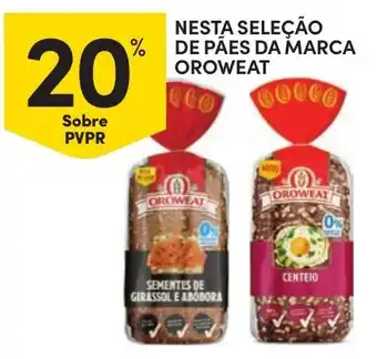 Continente Pães da marca oroweat promoção