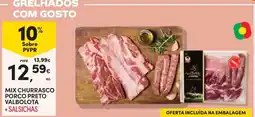 Continente Mix churrasco porco preto valbolota + salsichas promoção