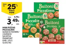 Continente Buitoni mini pizzas piccolinis queijo & fiambre/3 queijos/salsicha frankfurt promoção