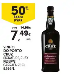 Continente Vinho do porto cruz signature, ruby reserve promoção