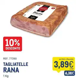 Makro Tagliatelle rana promoção