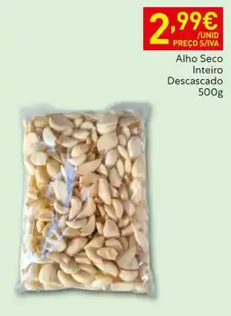 Recheio Alho Seco Inteiro Descascado promoção