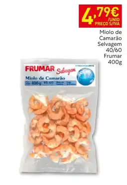 Recheio Miolo de camarão selvagem frumar promoção