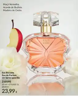 Avon Eve Become Eau de Parfum em Spray para Ela promoção