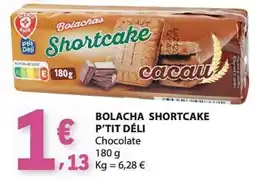 E.Leclerc Bolacha shortcake p'tit déli chocolate promoção