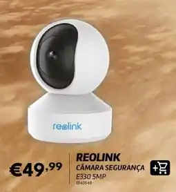 Radio Popular reolink câmara segurança e330 5mp promoção