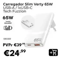 Radio Popular Carregador slim verty 65w tech fuzzion promoção
