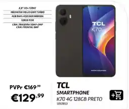 Radio Popular Tcl smartphone k70 4g 128gb preto promoção