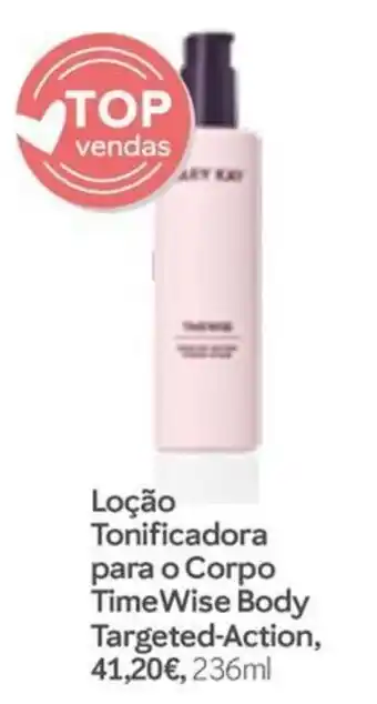 Mary kay loção tonificadora para o corpo timewise body targeted-action