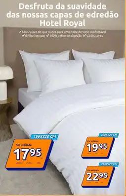 Action Desfruta da suavidade das nossas capas de edredão hotel royal promoção