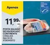 Continente Bom dia Continente - posta salmão selvagem msc promoção