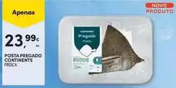 Continente Bom dia Continente - posta pregado fresca promoção
