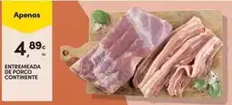Continente Bom dia Continente - entremeada de porco promoção