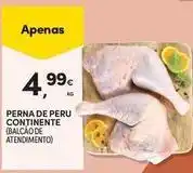 Continente Bom dia Continente - perna de peru promoção