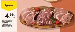 Continente Bom dia Continente - costeletas mista de porco promoção
