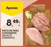Continente Bom dia Continente - peito de peru promoção