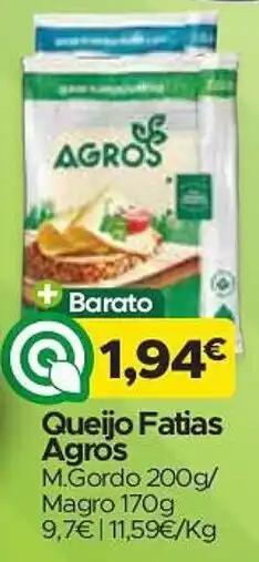 Supermercados Preços Baixos Queijo Fatias Agros promoção