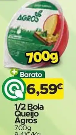 Supermercados Preços Baixos 1/2 Bola Queijo Agros promoção