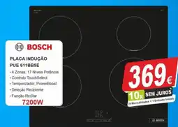 BragaJAV Placa Indução Bosch PUE 611BB5E promoção
