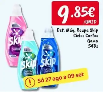 Det. Máq. Roupa Skip Ciclos Curtos Gama 54Ds