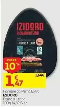 Auchan Fiambre da Perna Extra Izidoro Forno a Lenha promoção