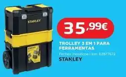 Bricomarché Stanley - trolley 3 em 1 para ferramentas promoção