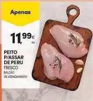 Continente Bom dia Aqui é fresco - peito p/assar de peru promoção