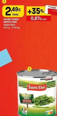 Intermarché Saint eloi - feijão verde munto fino promoção