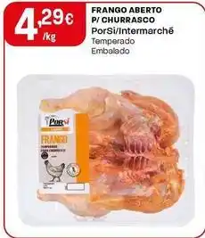Intermarché Porsi - frango aberto p/churrasco promoção